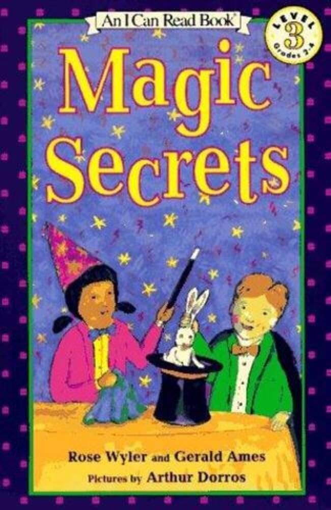 Magic Secrets: An I Can Read Level 3 Book for Kids (Ages 4-8) About Easy…
