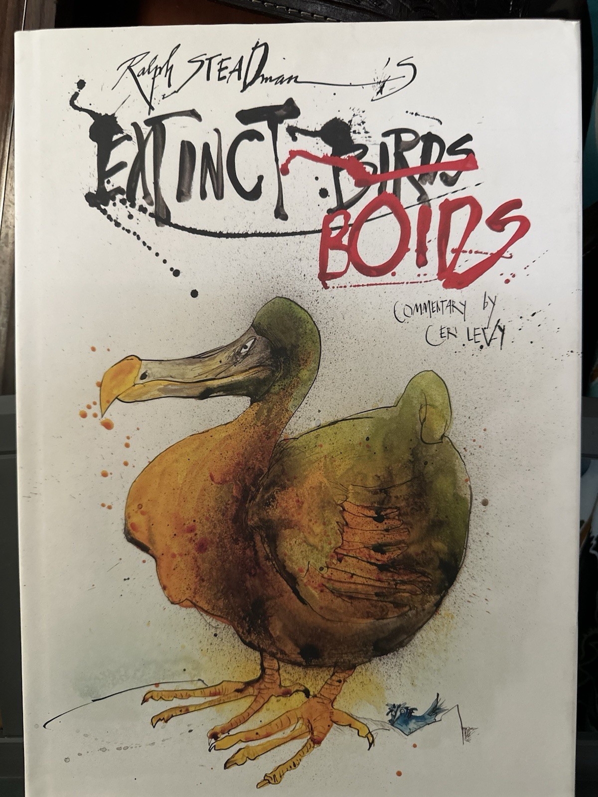 Ralph Steadman EXTINCT BOIDS Hardcover Book Double Signed + Doodle 14” X 10”