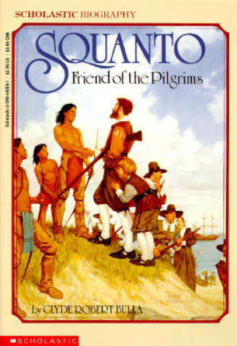 Squanto, Friend Of The Pilgrims – Paperback By Bulla, Clyde Robert – ACCEPTABLE