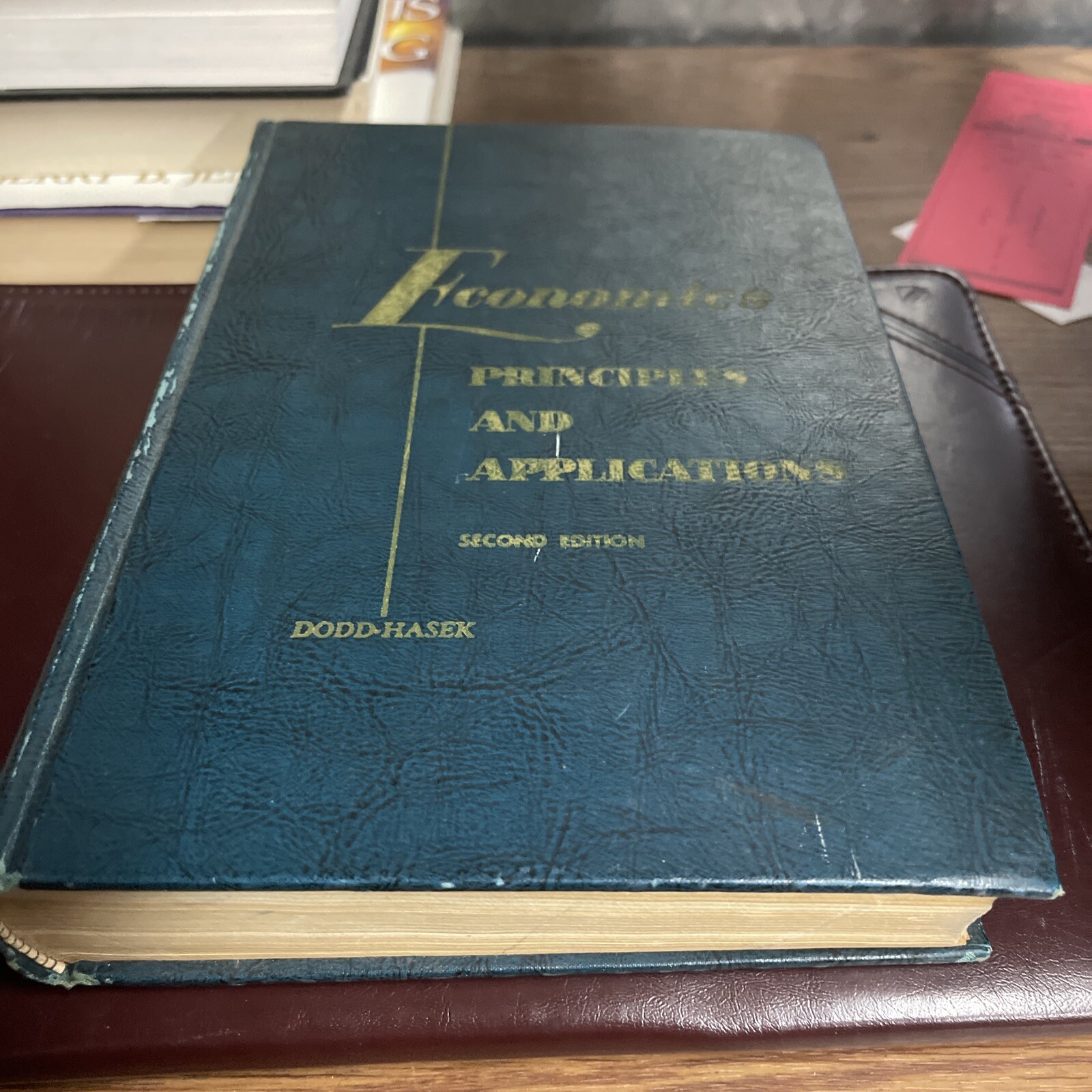 Econmics Principles And Application Second Edition. Dodd Hasek