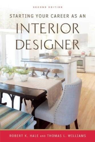 Starting Your Career as an Interior Designer – Paperback – GOOD