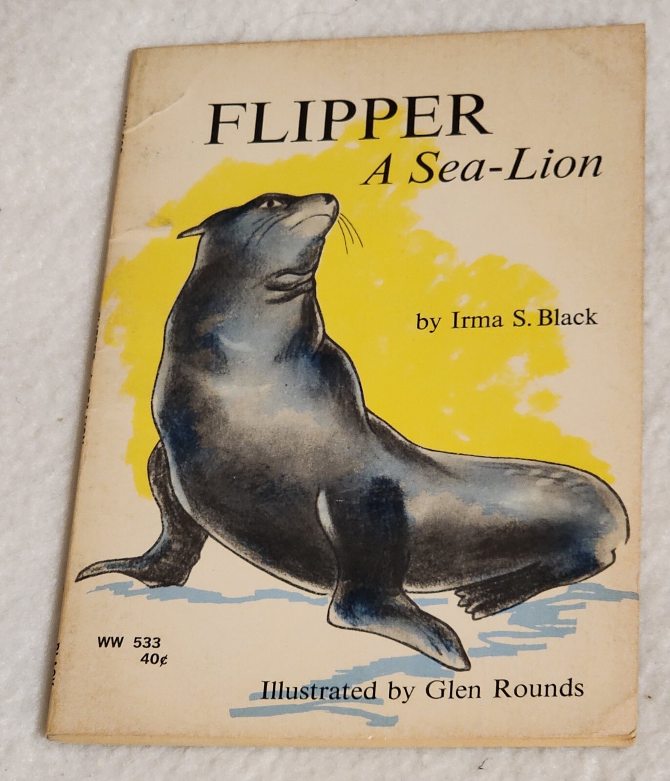 Flipper A Sea Lion by Irma Black 1966 Paperback Illustrated by Glen Rounds