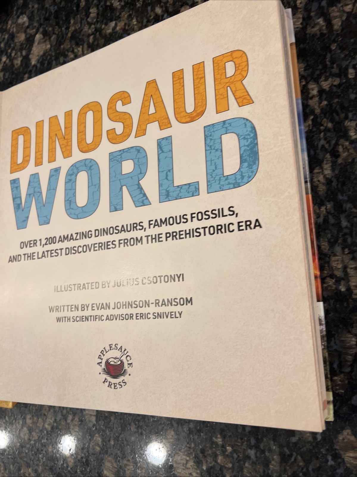 Dinosaur World: Over 1,200 Amazing Dinosaurs, Famous Fossils, and Discoveries