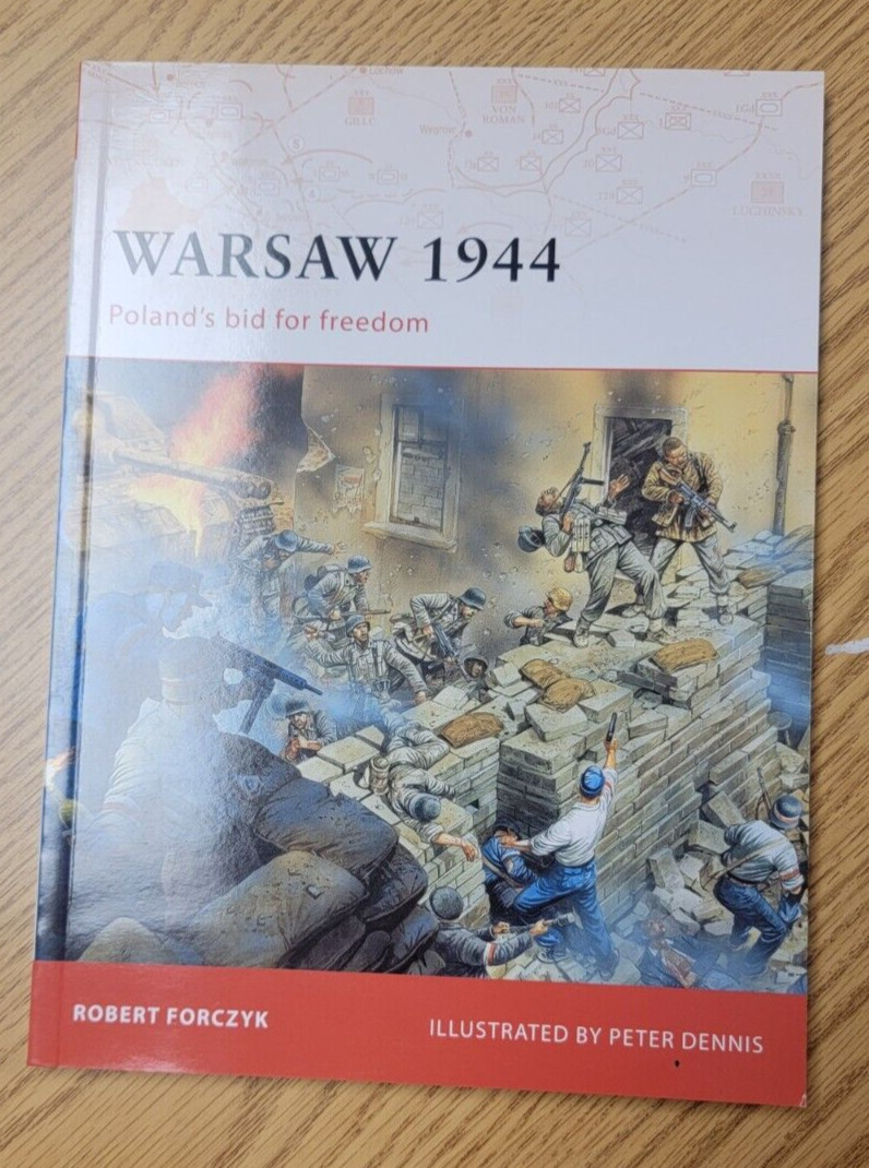 Warsaw 1944: Poland’s Bid for Freedom by Robert Forczyk (2009, Trade Paperback)