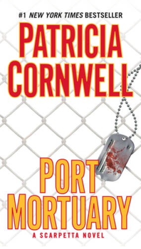 Port Mortuary (Kay Scarpetta) – Mass Market Paperback – GOOD