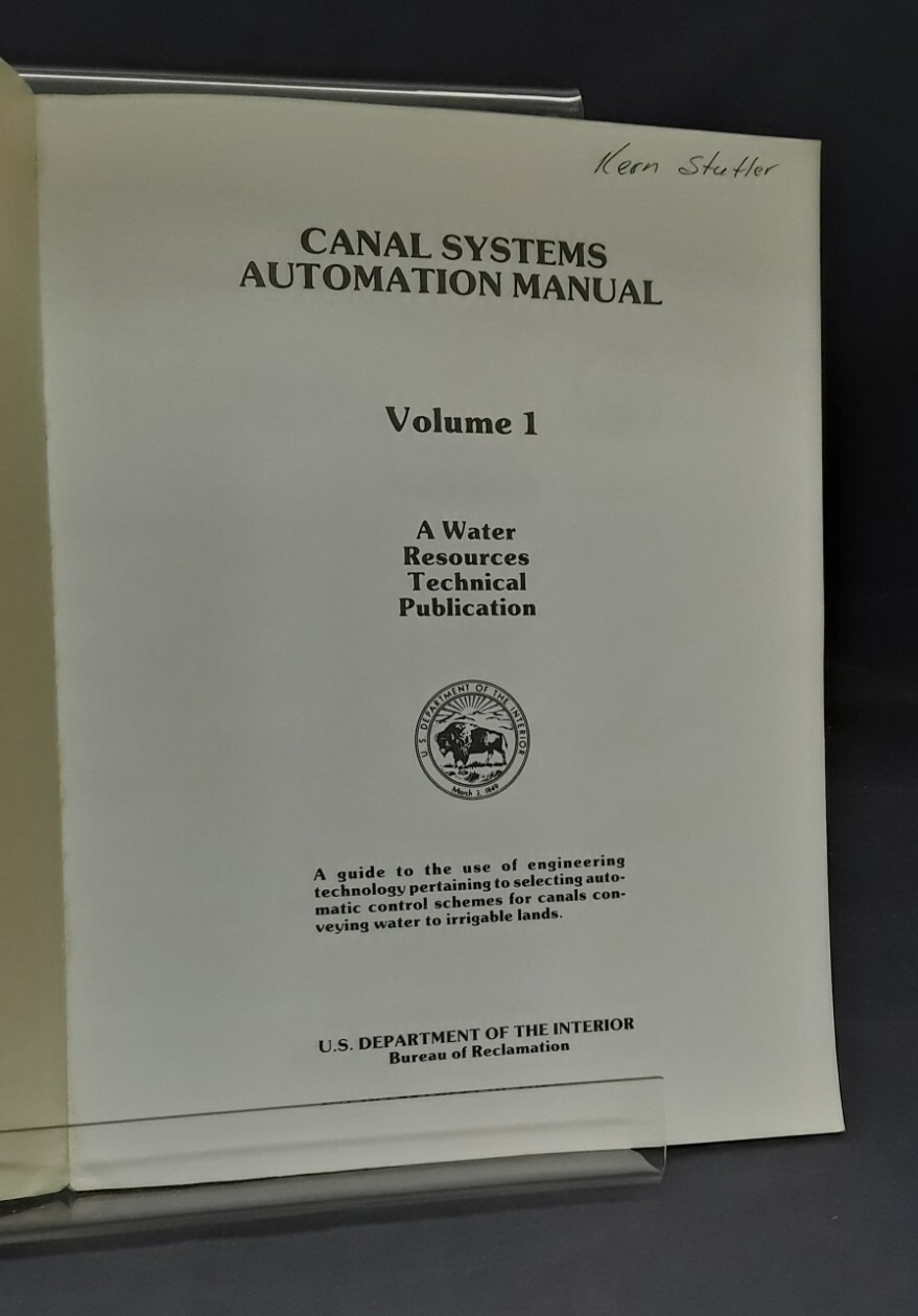 Canal Systems Automation Manual Vol. 1 Dept Of The Interior 1991 SB VG 250530