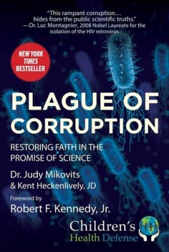 Plague of Corruption: Restoring Faith in the Promise of Science – ACCEPTABLE