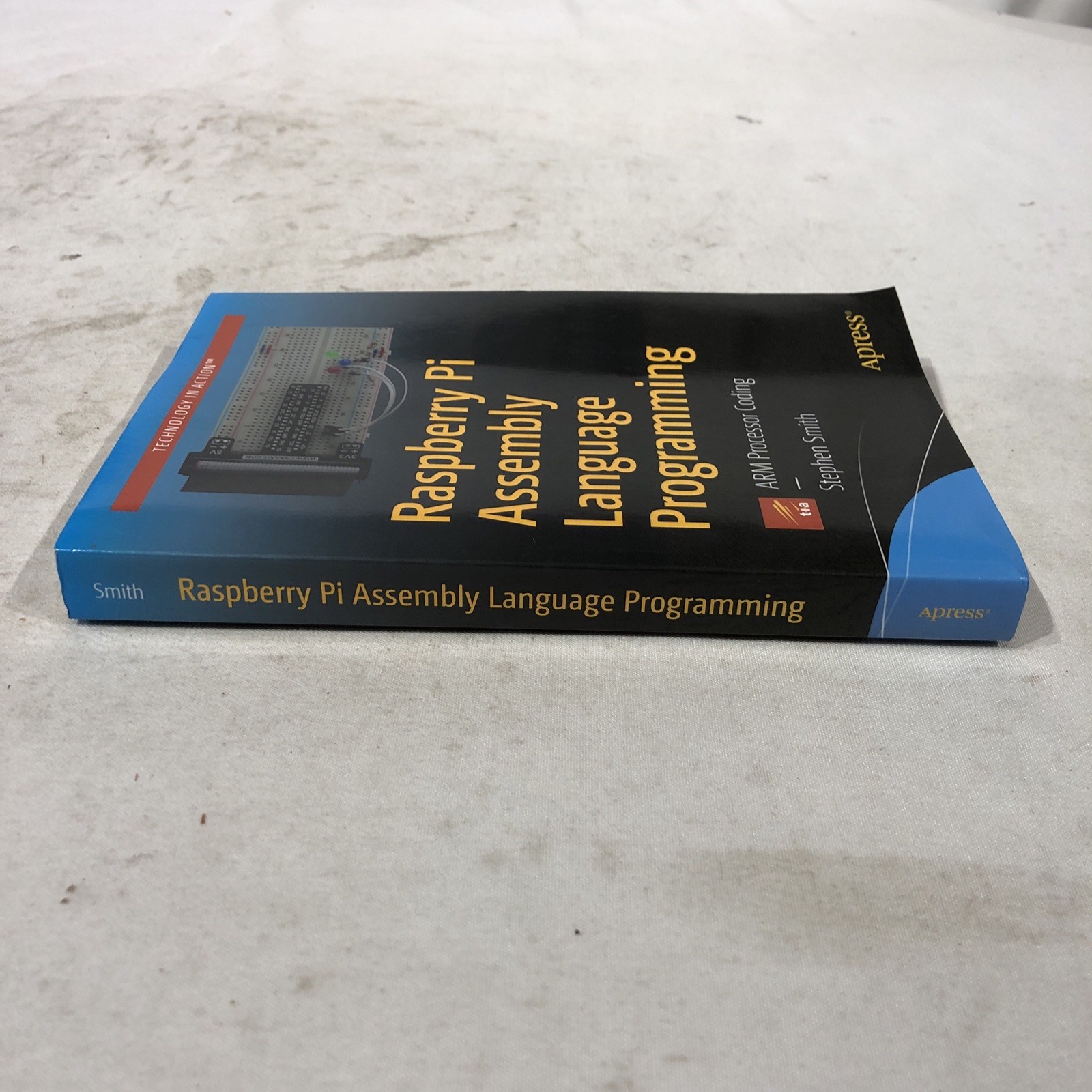 Raspberry Pi Assembly Language Programming Stephen Smith Paperback Textbook
