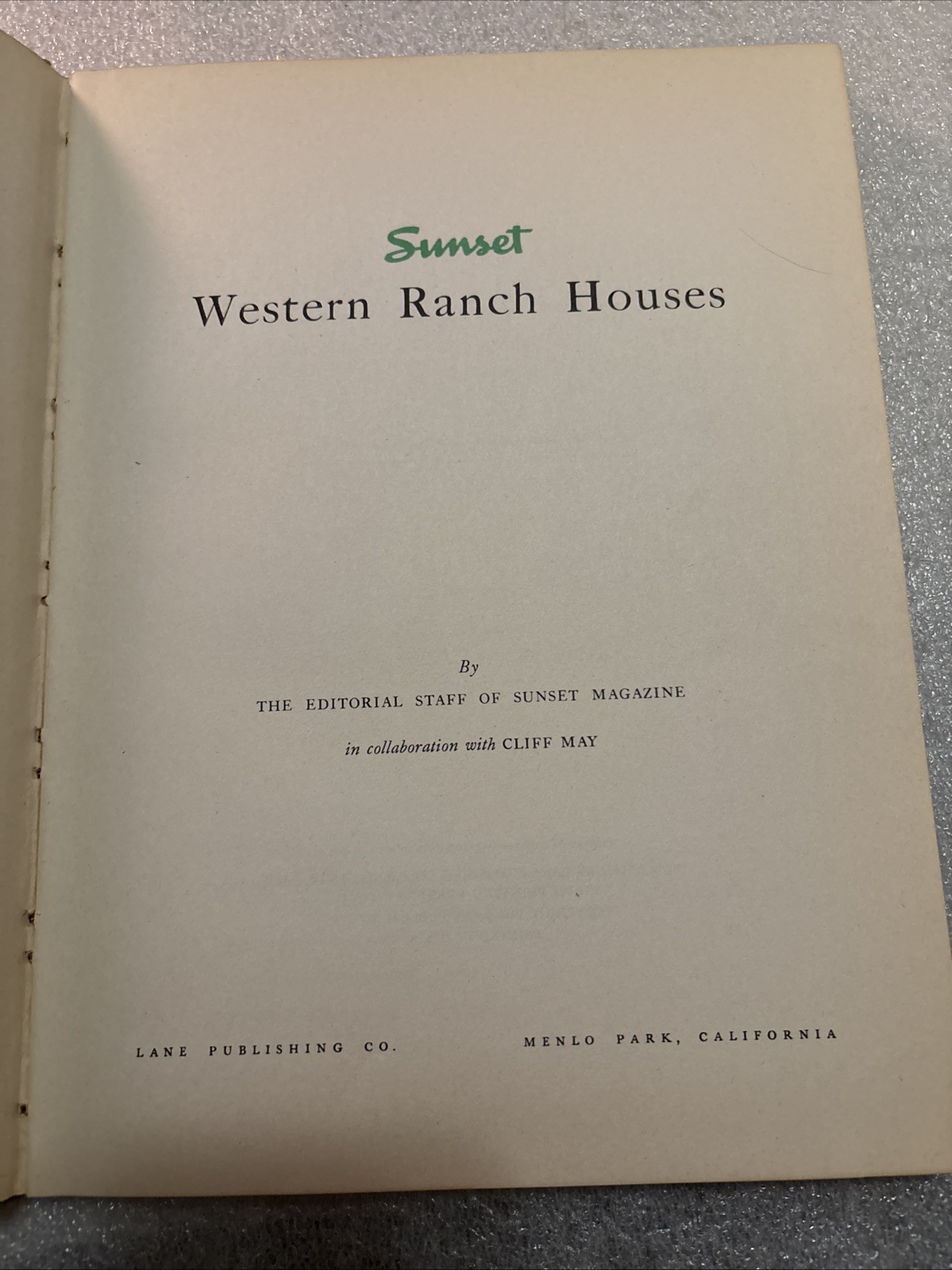 Western Ranch Houses by Sunset Magazine & Cliff May / 1955 5th Printing HC Book