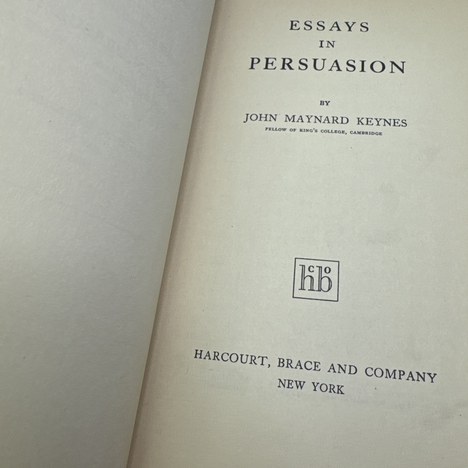 Essays in Persuasion John Maynard Keyes 1932 HC Harcourt Brace and Company