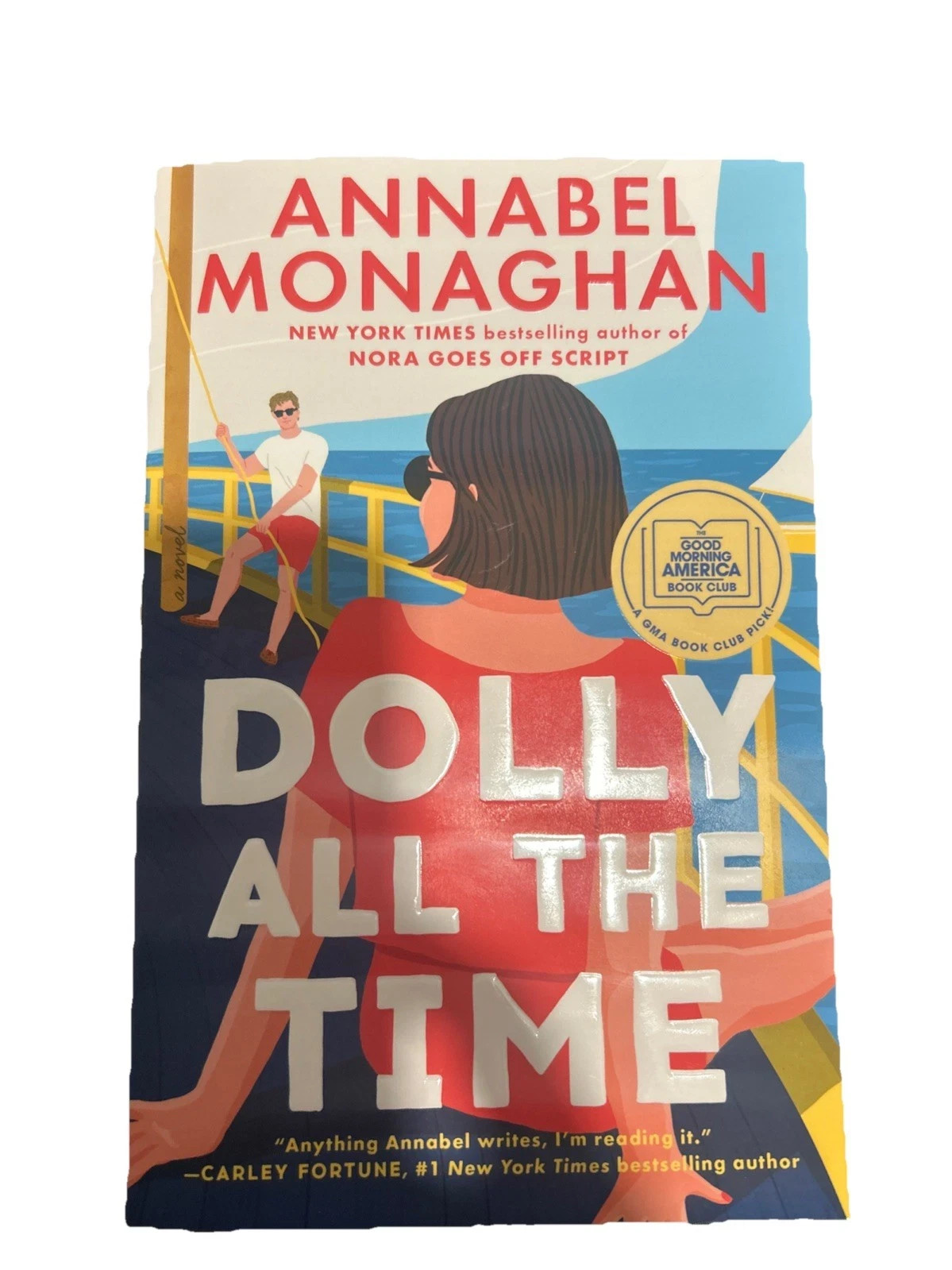 Dolly All the Time: a GMA Book Club Pick by Annabel Monaghan (2026, Trade…
