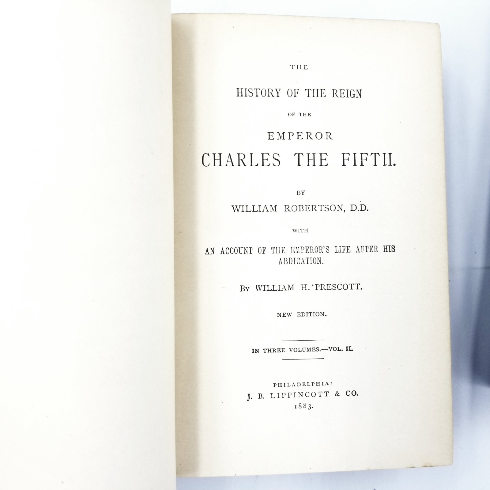 Charles the Fifth by William Robertson Volumes 1 – 3 – 1883 Edition