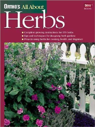 Ortho’s All About Herbs – Paperback By Ortho Books – GOOD