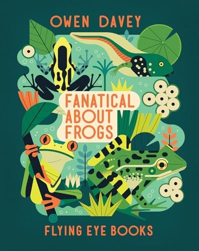 Fanatical about Frogs (About A – VERY GOOD