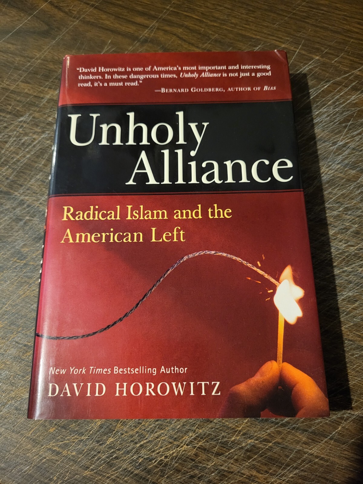 Unholy Alliance by David Horowitz (Hardcover, 2004, Regnery Publishing)