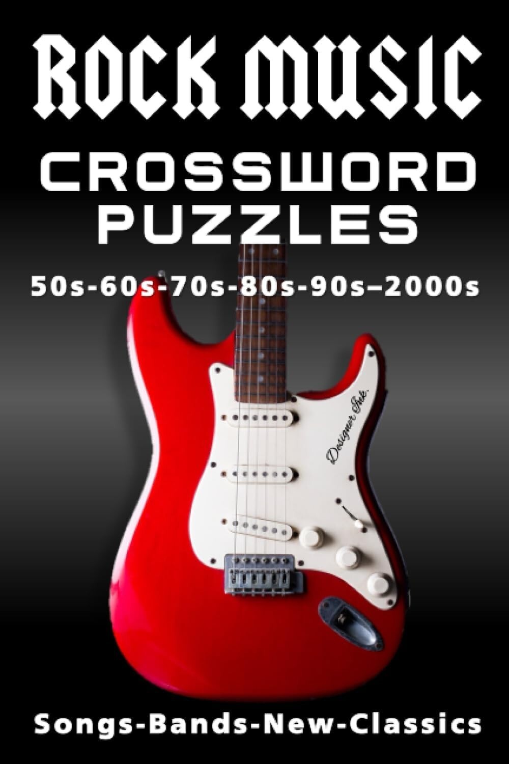 ROCK MUSIC Crossword Puzzles: 1950s, 1960s, 1970s, 1980s, 1990s, 2000s