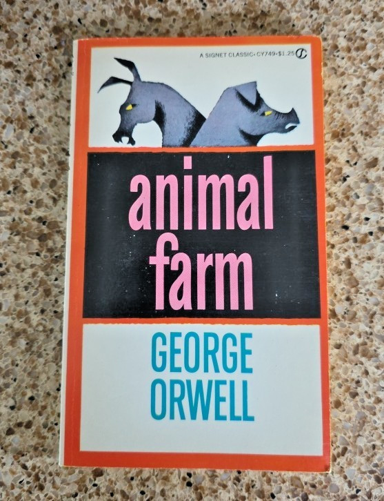 GEORGE ORWELL – ANIMAL FARM – SIGNET CLASSIC PAPERBACK CY749 $1.25 VINTAGE