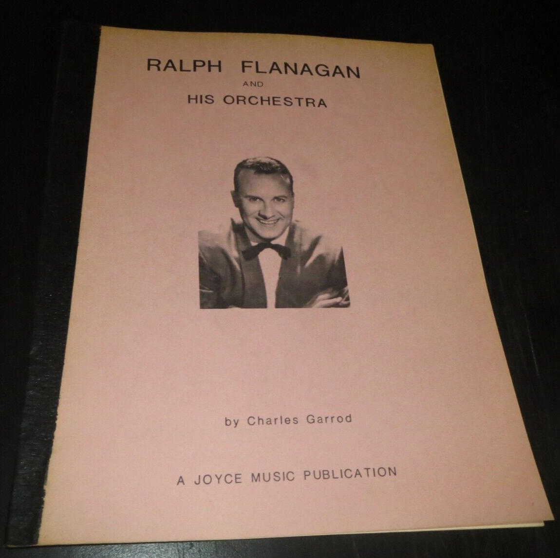 Ralph Flanagan Discography by Garrod of Joyce Music, 34 pages, c1990