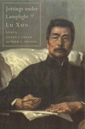 Jottings under Lamplight, Lu, Xun,