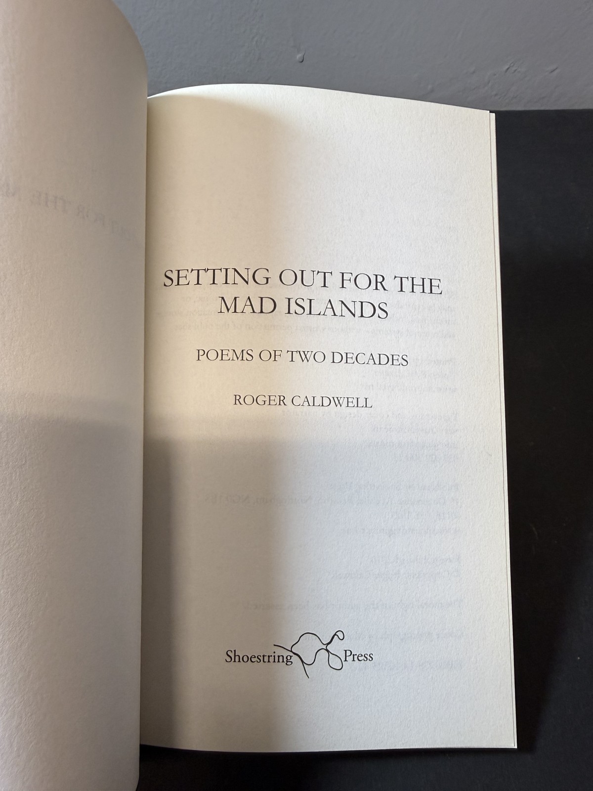 Setting Out for the Mad Islands Roger Caldwell Shoestring Press Poetry 2016