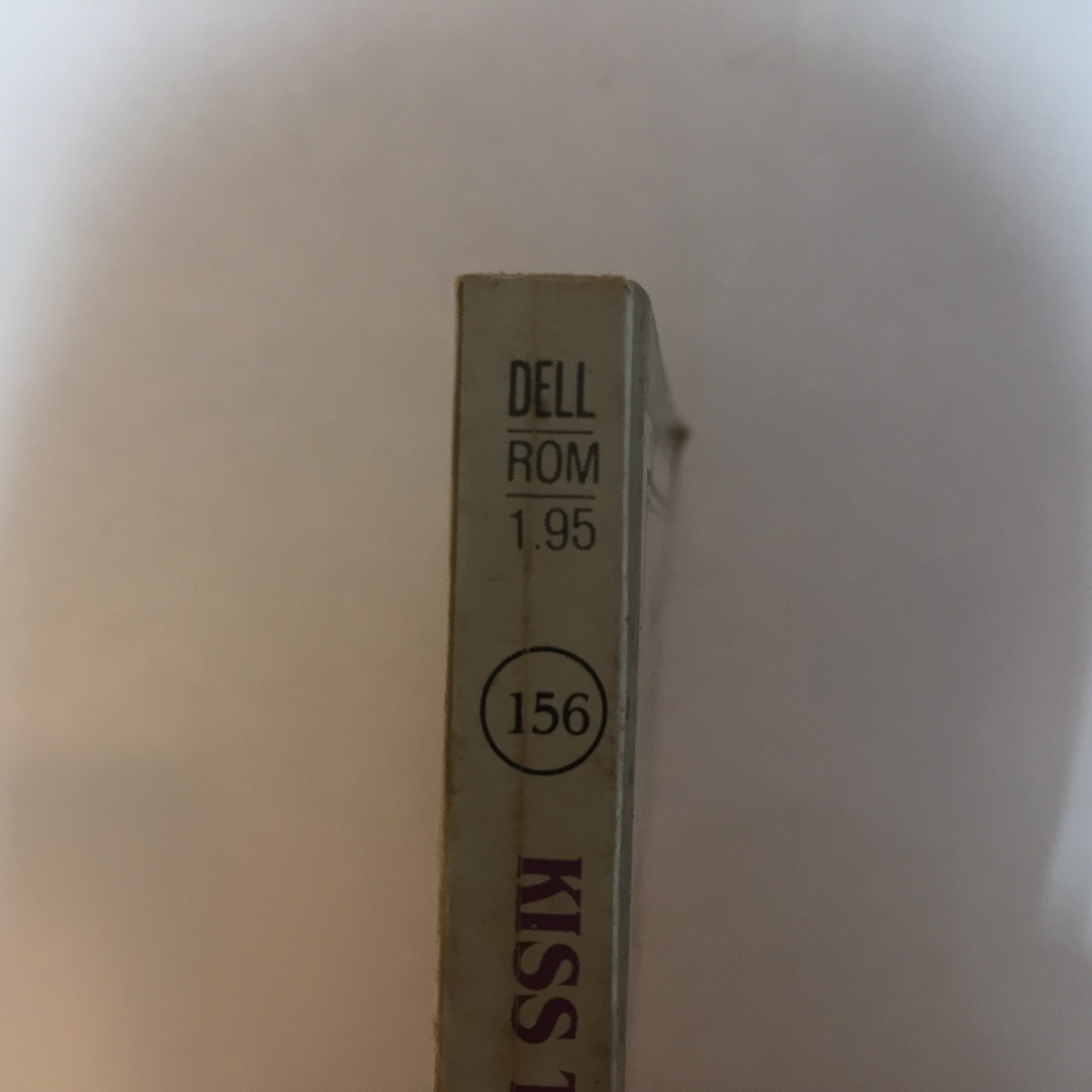 Kiss The Tears Away Anna Hudson 1983 Dell Second Chances At Love Romance Book
