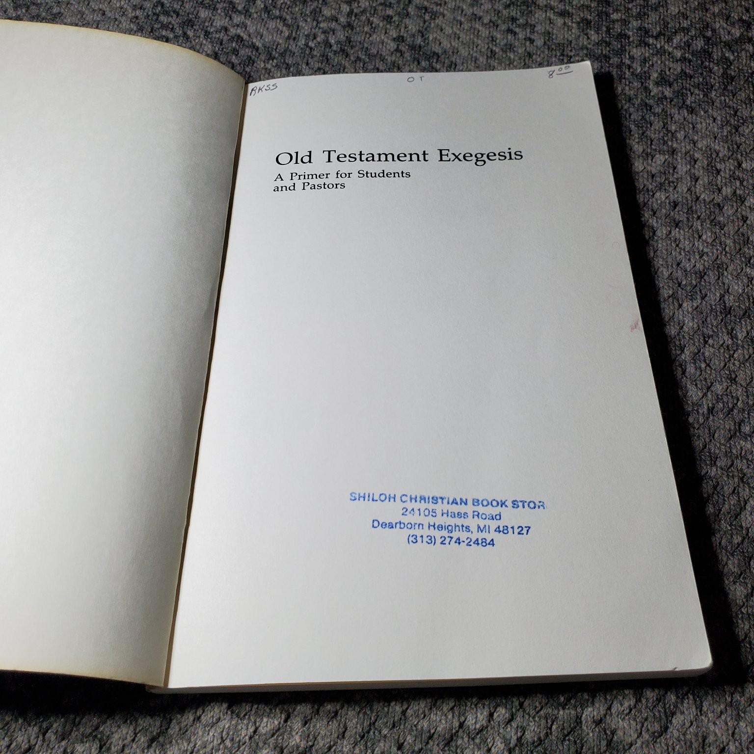 Old Testament Exegesis Douglas Stuart 1984 Second Edition Revised Westminster