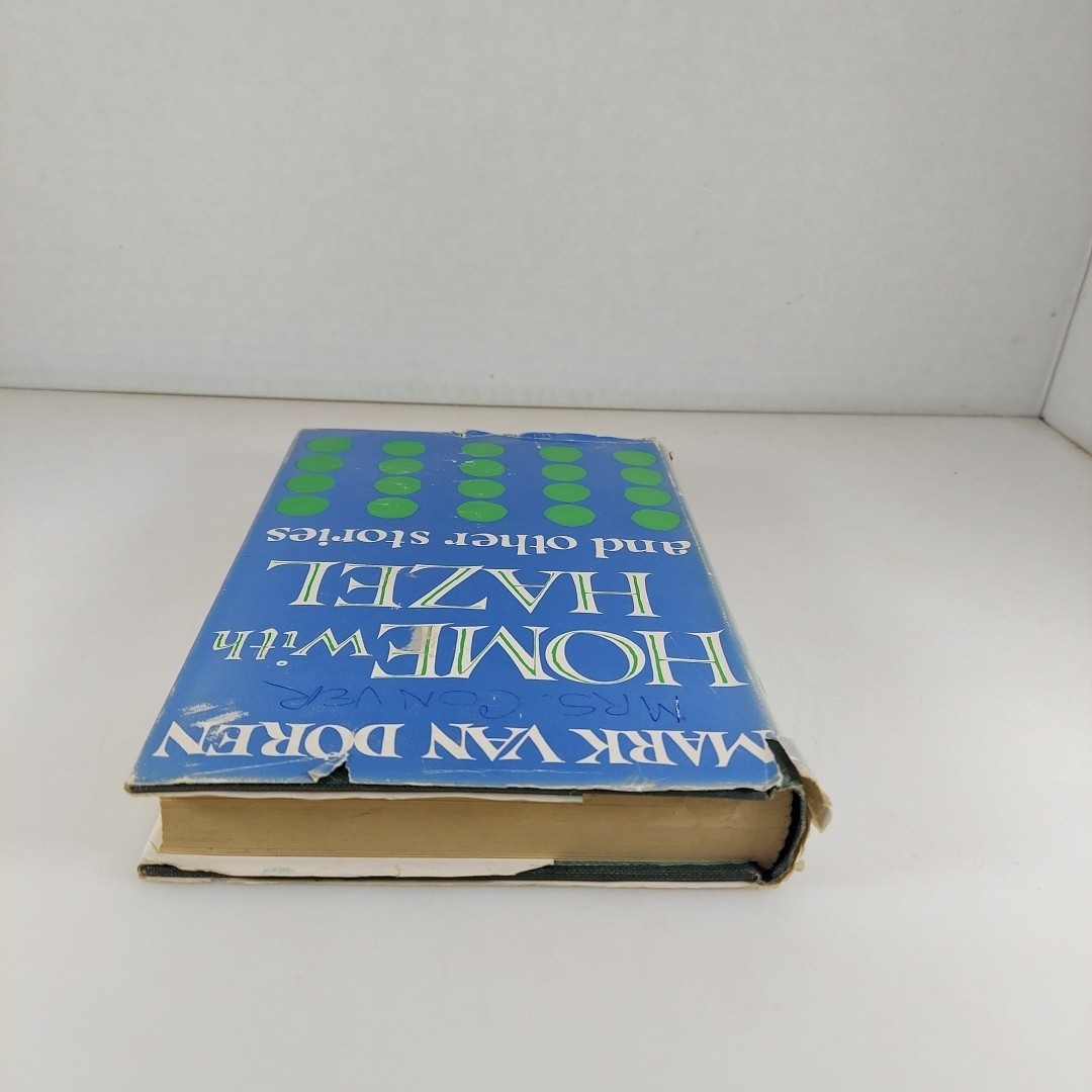 Home with Hazel and Other Stories Mark Van Doren 1957 HCDJ Harcourt Brace And Co