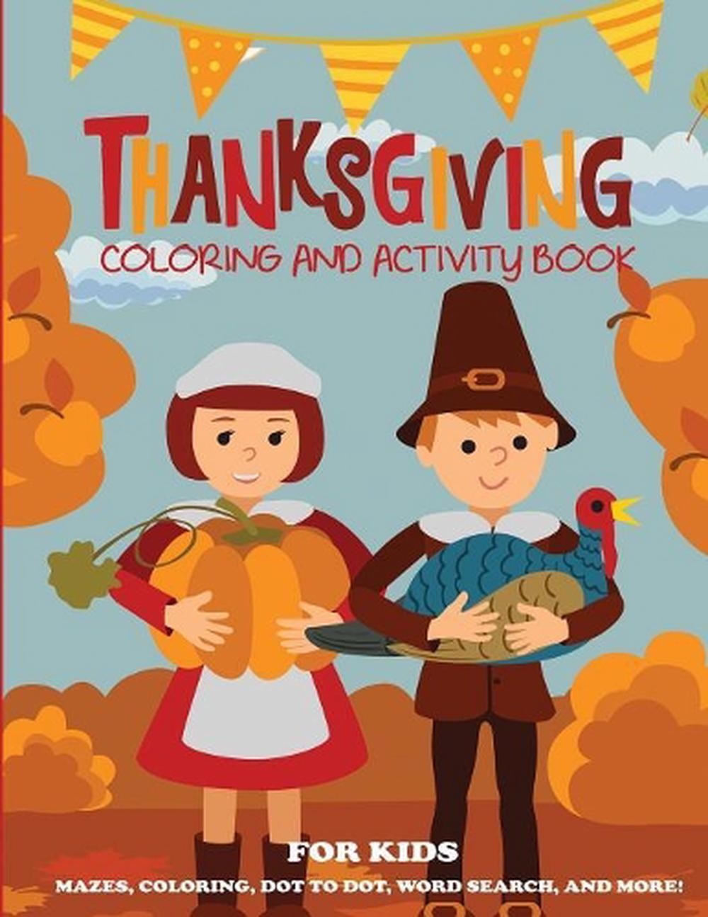 Thanksgiving Coloring Book and Activity Book for Kids by Dp Kids Activity Books