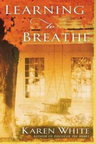 Learning to Breathe – Paperback By White, Karen – GOOD