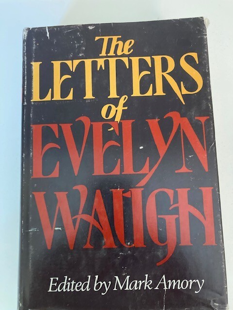 The Letters of Evelyn Waugh by Evelyn Waugh (1980, HC) VG w/Protective Cover