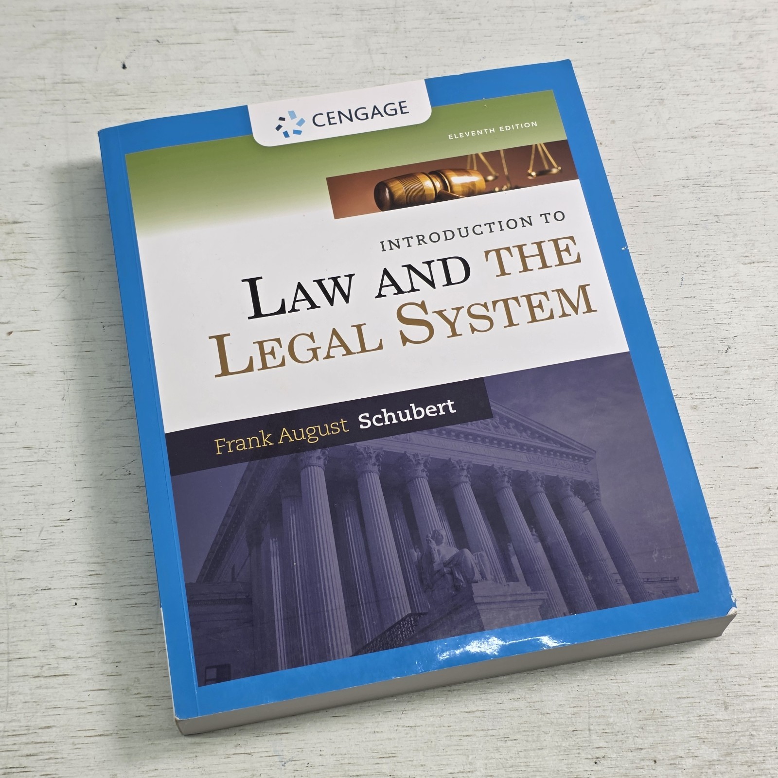 Introduction to Law and the Legal System Paperback Frank Schubert Cengage 11th