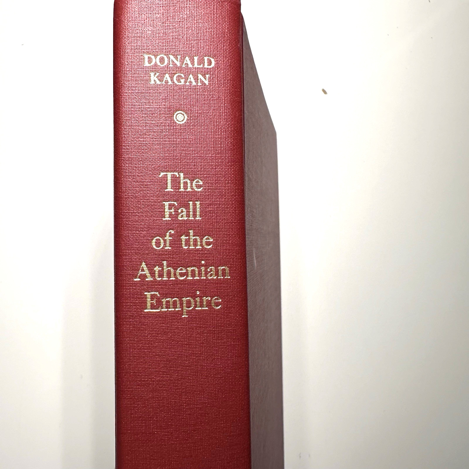 THE FALL OF THE ATHENIAN EMPIRE by Donald Kagan 1987 First Edition GREECE