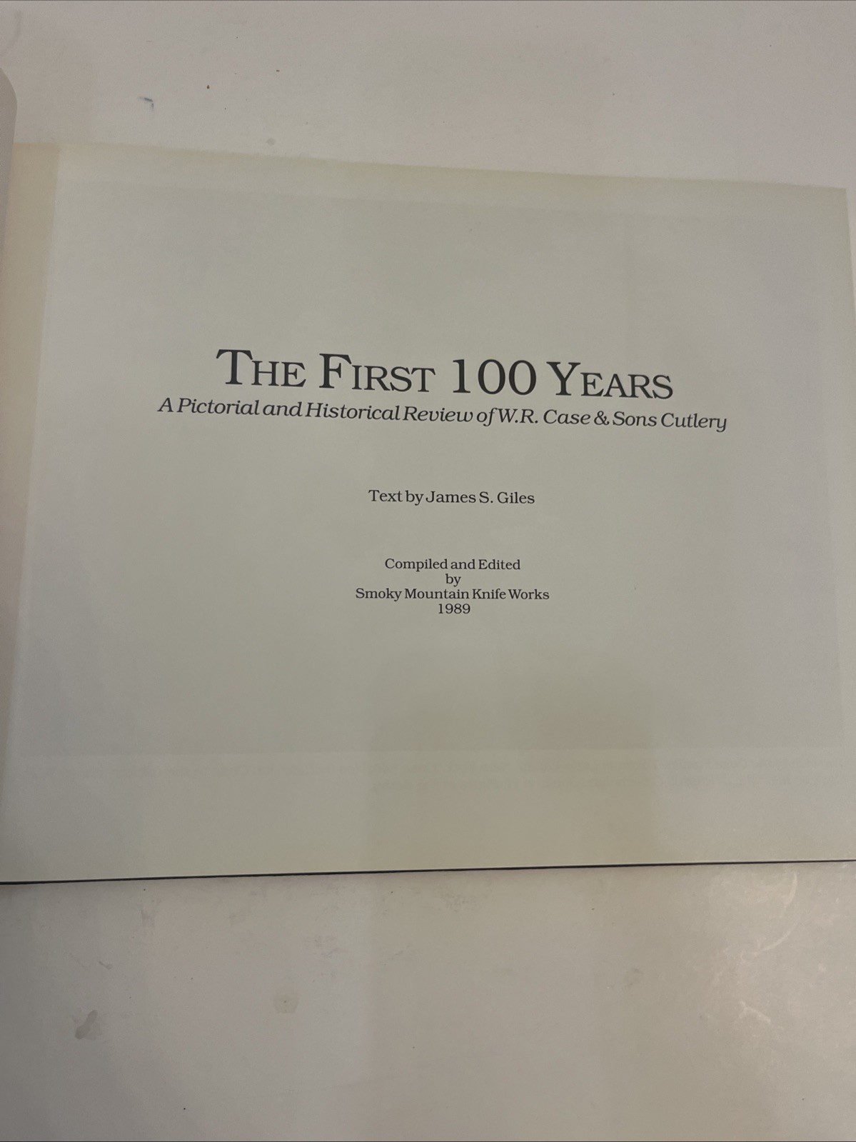 Case: First 100 Years: A Pictorial & Historical Review Knives PREMIERE EDITION