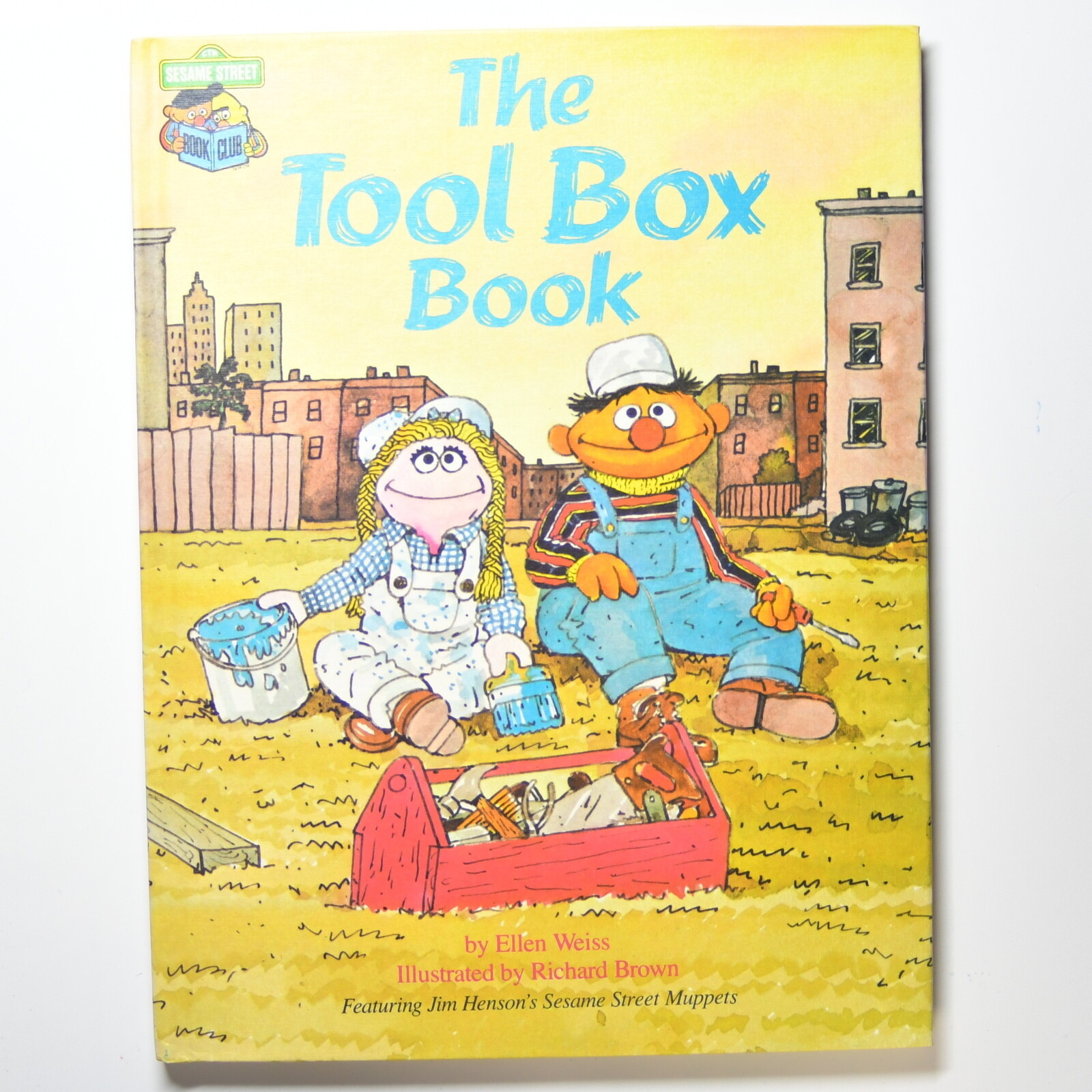 Sesame Street – The Tool Box by Ellen Weiss CTW Book Club Hardcover 1980