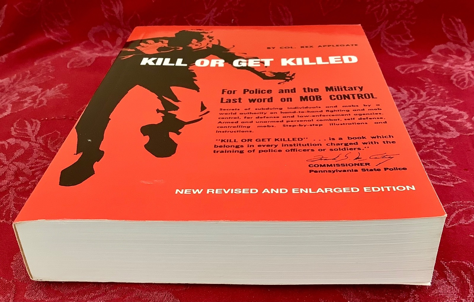 Kill or Get Killed : For Police and the Military Last Word on MOB Control