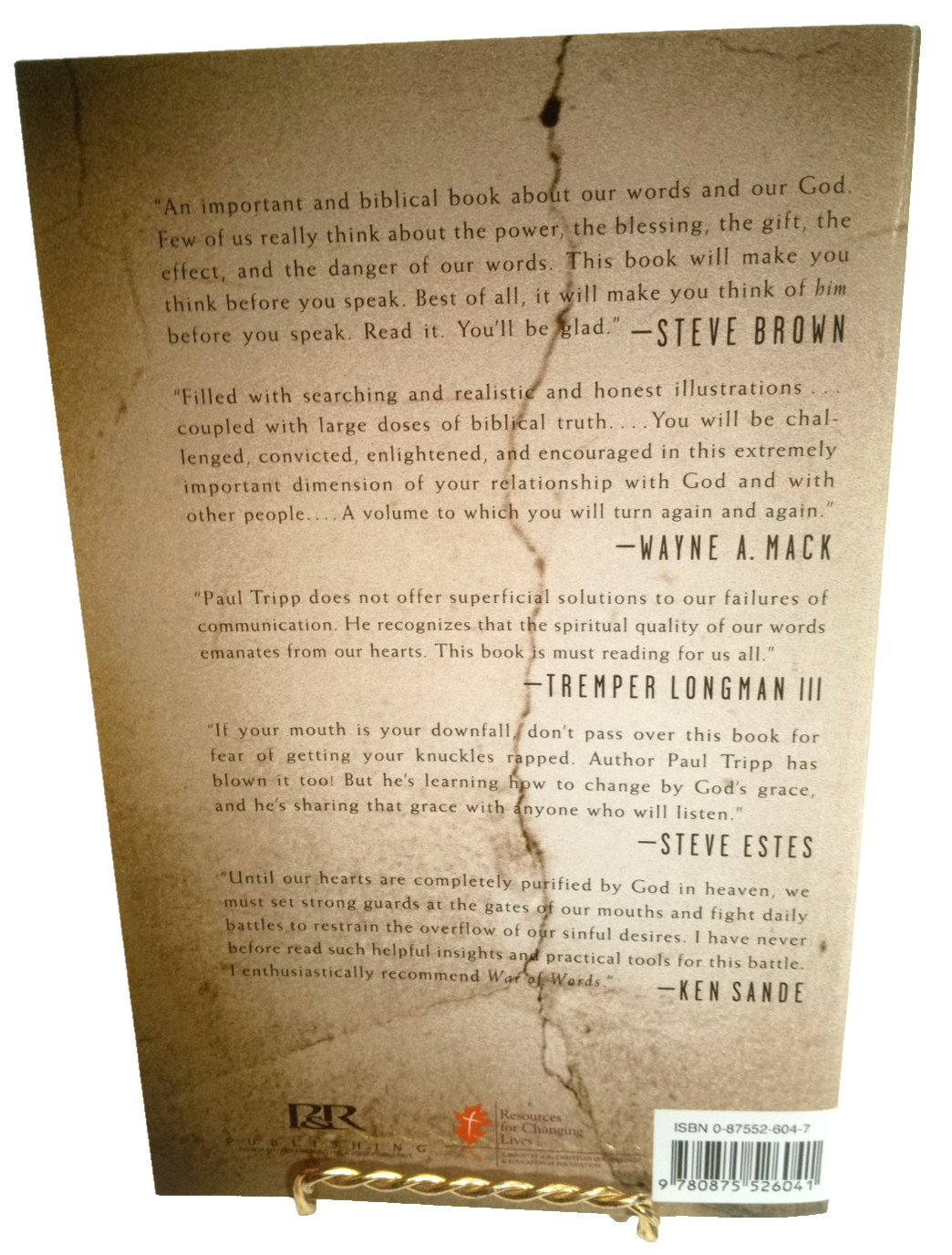 War of Words : Getting to the Heart of Your Struggles by Paul David Tripp PB