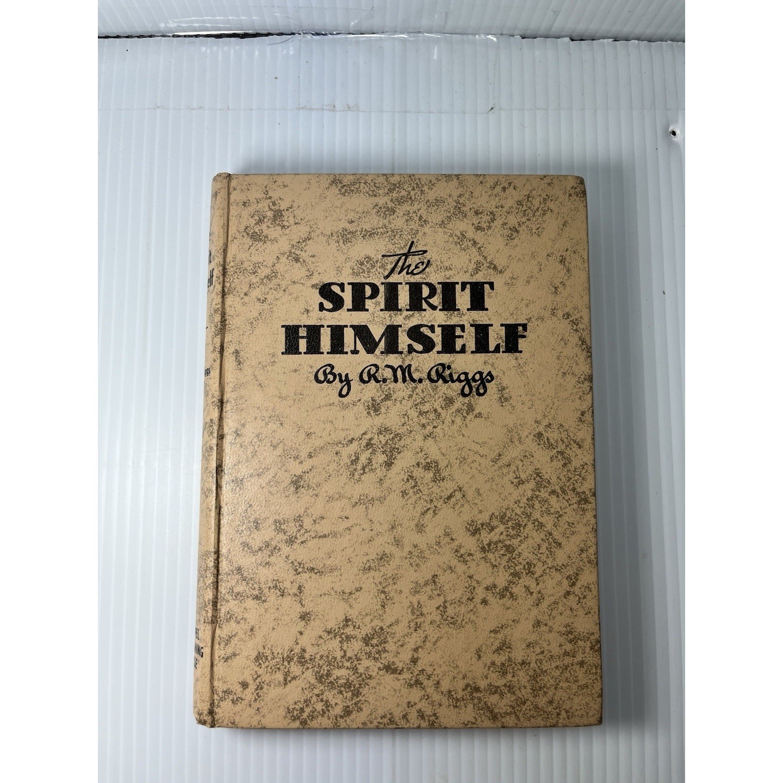 The Spirit Himself by Ralph M. Riggs (Gospel Publishing House, 1949) Hardcover