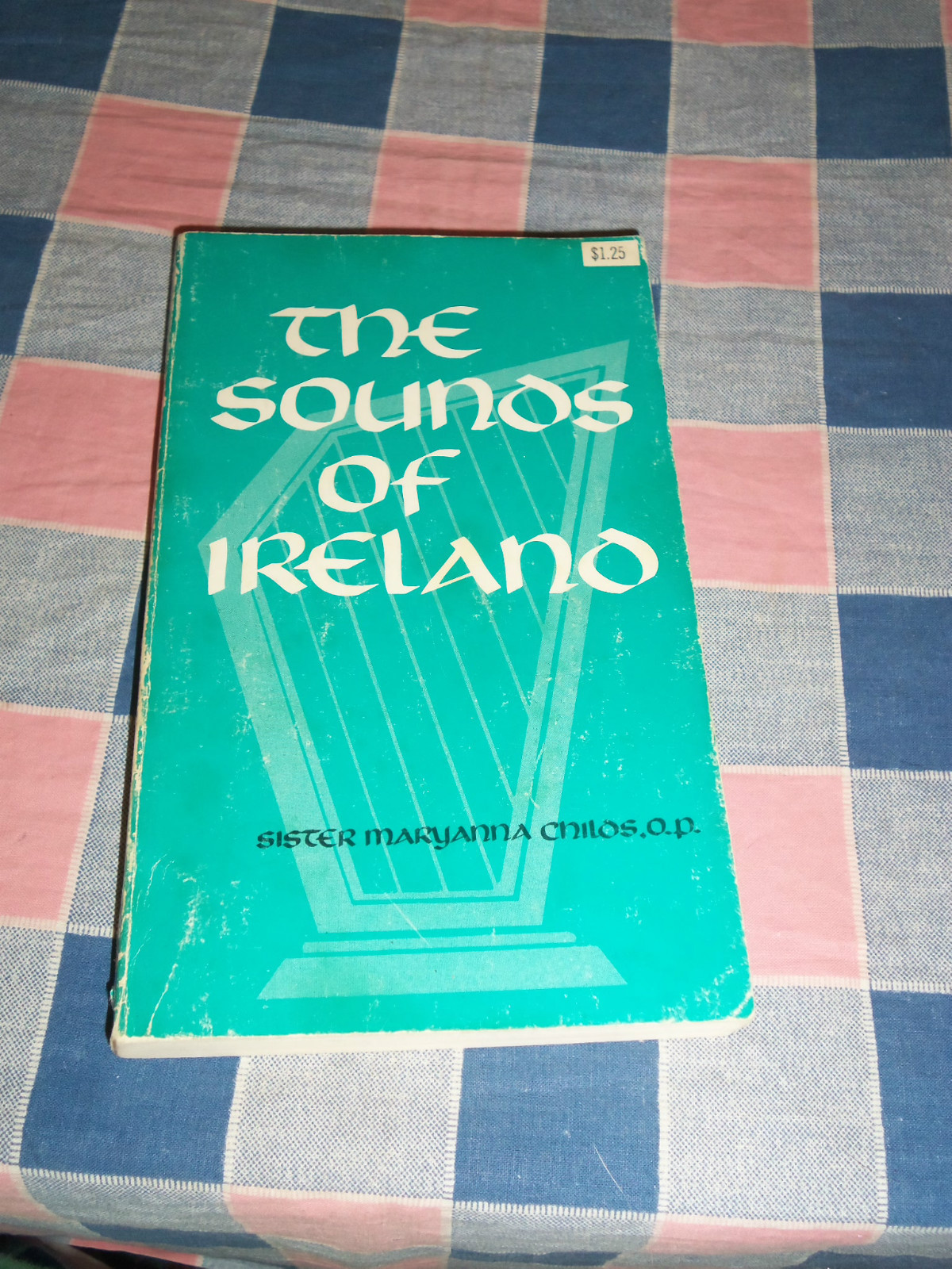 Book 1969 The Sounds of Ireland by Sister Maryanna Childs 223 pages
