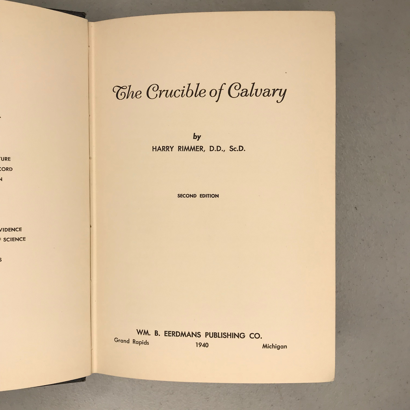 The Crucible of Calvary by Harry Rimmer, D.D., Sc.D.