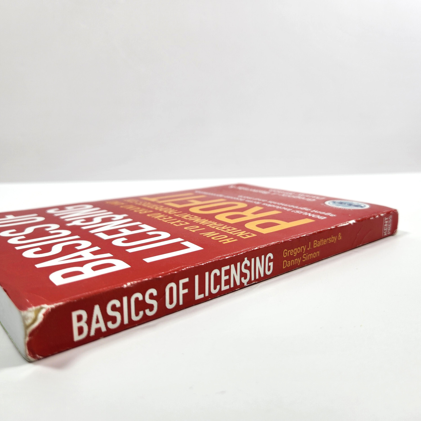 Basics of Licensing Battersby Simon Brand Entertainment Properties for Profit