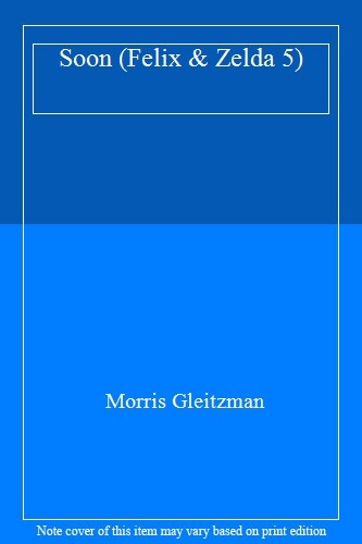 Soon By Morris Gleitzman