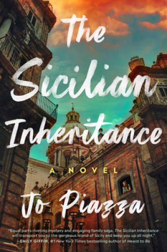 The Sicilian Inheritance: A Novel – Hardcover By Piazza, Jo – VERY GOOD