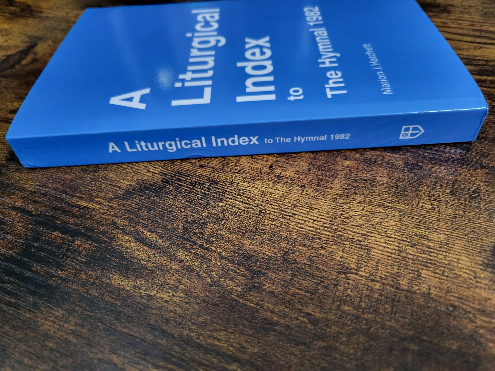 A Liturgical Index to the Hymnal 1982 Hatchett hymn planning prayer music church