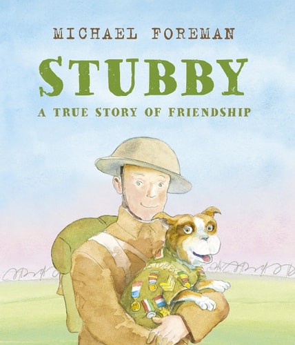 Stubby: A True Story of Friendship by Michael Foreman (paperback)