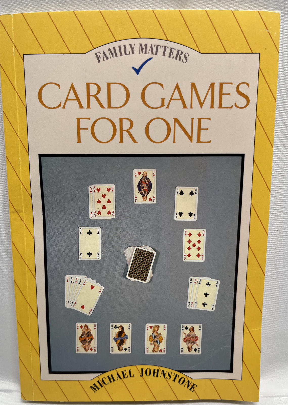 Card Games for One (Family Matters) by Michael Johnstone, Canfield, Klondike….