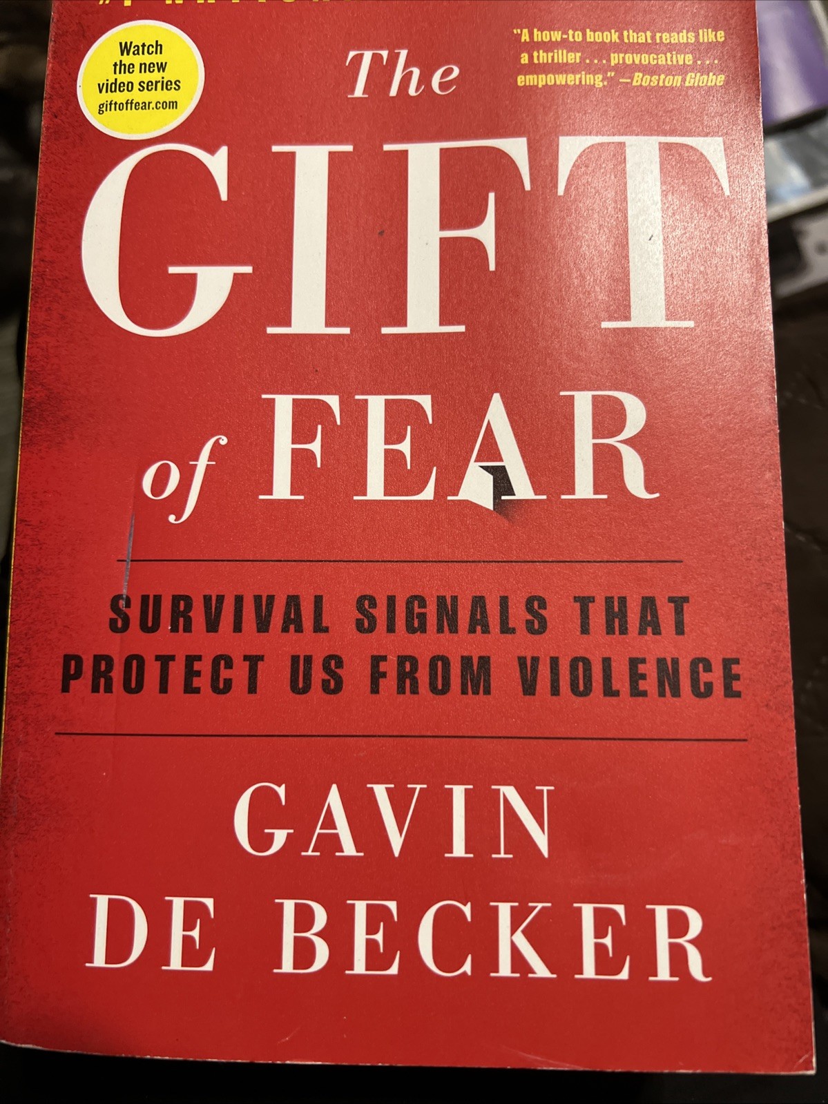 The Gift of Fear: Survival Signals That Protect Us – Gavin De Becker – Paperback