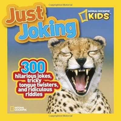 Just Joking: 300 Hilarious Jokes, Tricky Tongue Twisters, and Ridiculous Riddles