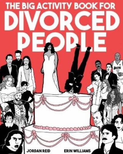Jordan Reid Erin Williams The Bog Acitivity Book for Divorced People (Paperback)