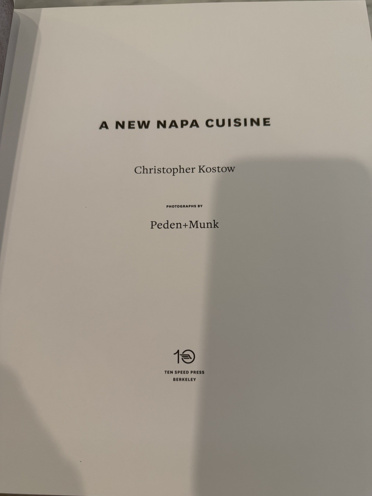 A New Napa Cuisine Cookbook by Christopher Kostow Signed 2014 First Edition