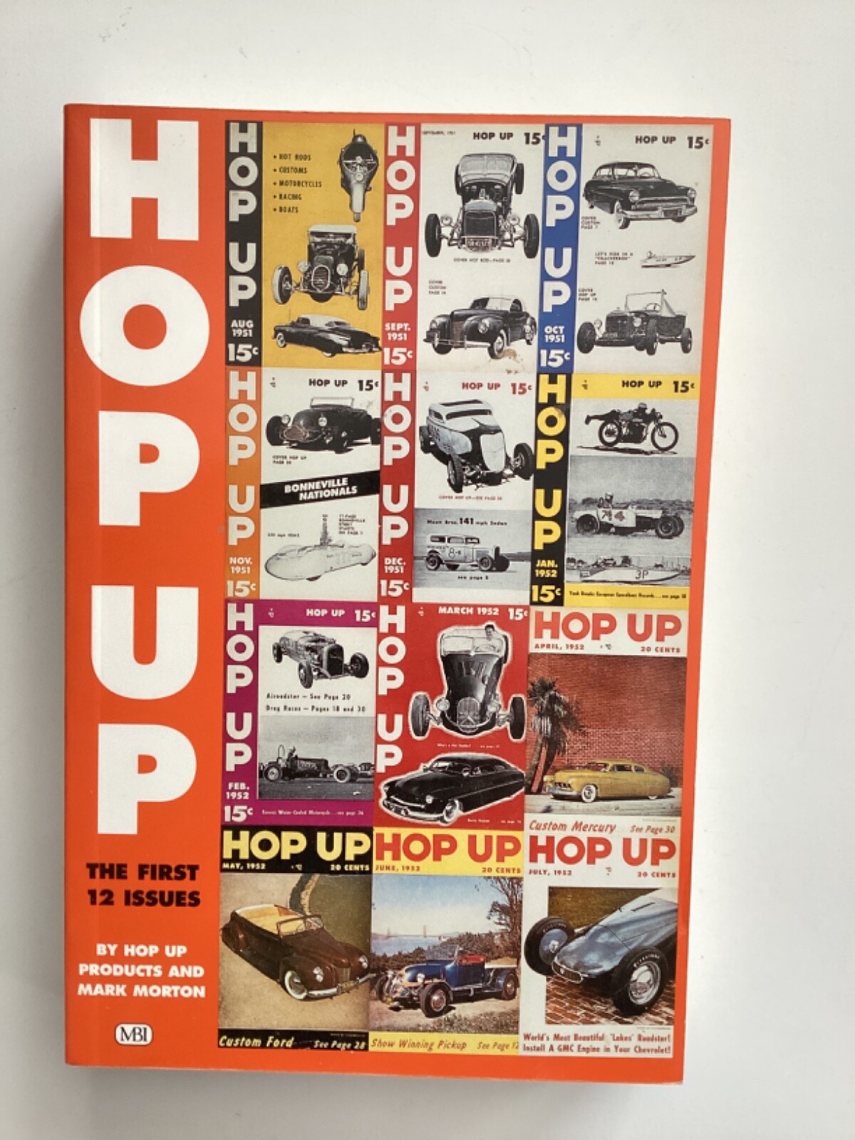 HOP UP THE FIRST 12 ISSUES By Mark R. Morton GC